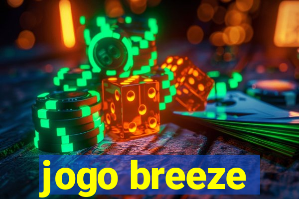 jogo breeze